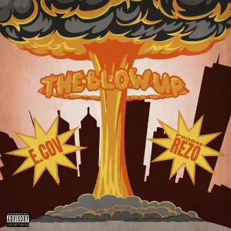 THE BLOW UP by E. Cov