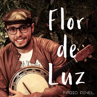 Flor de Luz by Fábio Pinel