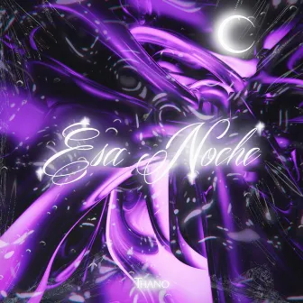 Esa Noche by Thano