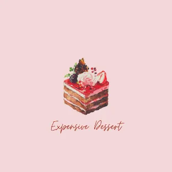 Expensive Dessert by They Call Me Sauce