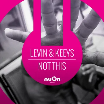 Not This by Levin