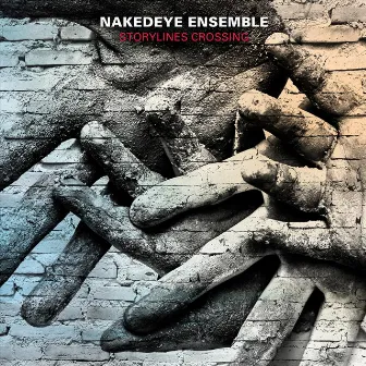 Storylines Crossing by NakedEye Ensemble