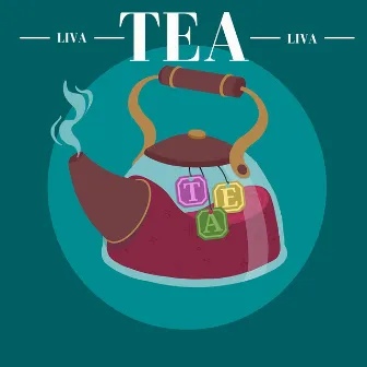 Tea by LIVA