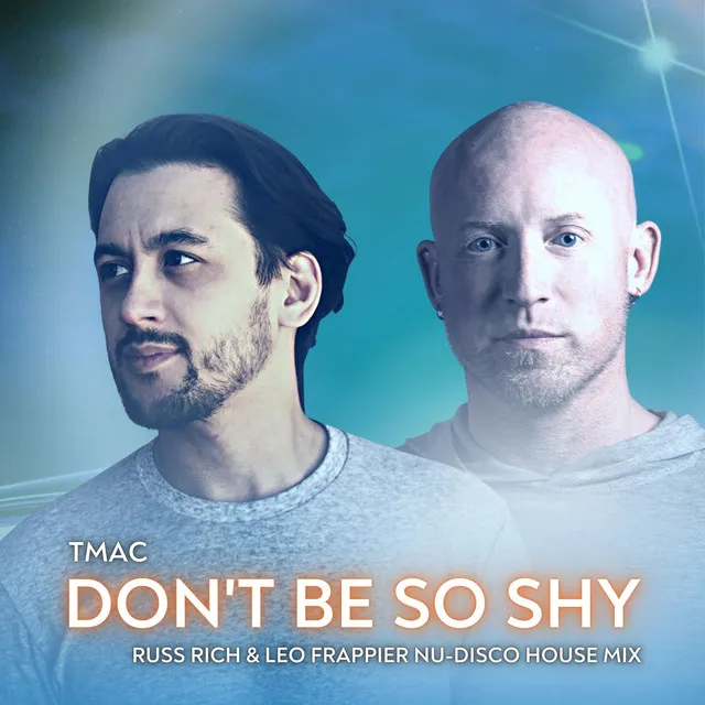 Don't Be so Shy (Nu-Disco House Mix)