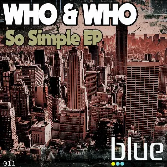 So Simple EP by Who & Who