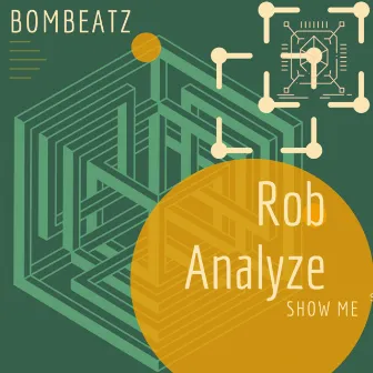 Show Me by Rob Analyze