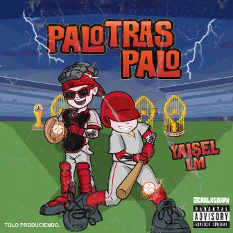 Palo Tras Palo by Yaisel LM