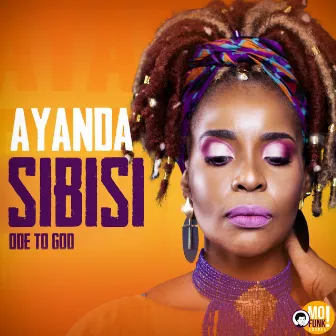 ODE TO GOD by Ayanda Sibisi