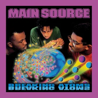 Breaking Atoms (2017 Remastered) by Main Source