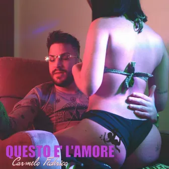 Questo è l'amore by Carmelo Federico