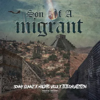 Son of a Migrant by Sonny Gunnz