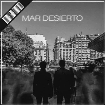 Mar Desierto by Todos los Martes