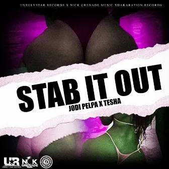 Stab it Out by UnrulyStar Records