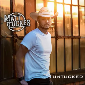 UNTUCKED by Matt Tucker