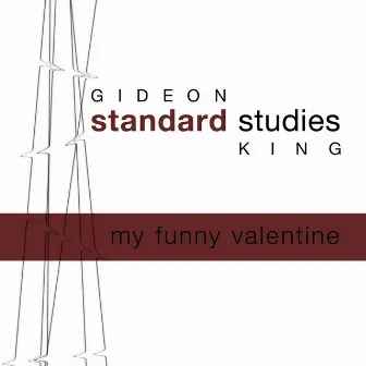 My Funny Valentine by Gideon King