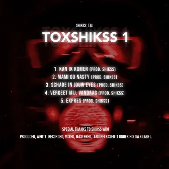 TOXSHIKSS 1 by T4L