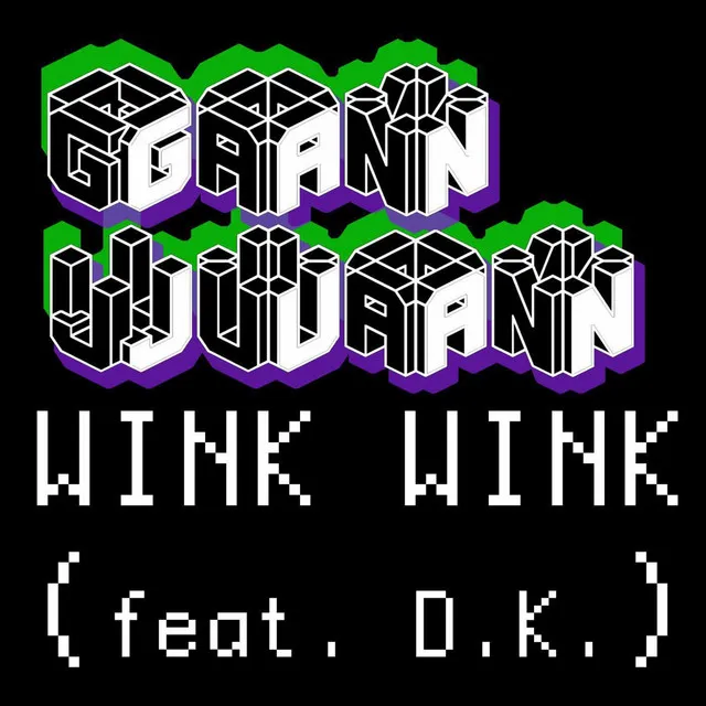 Wink Wink (feat. D.K.)