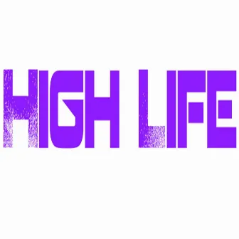 High Life by Young Black