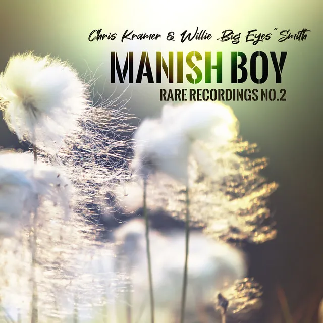 Manish Boy (Rare Recordings No. 2)