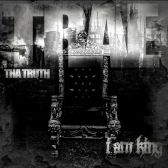 I Am King by Trae Tha Truth