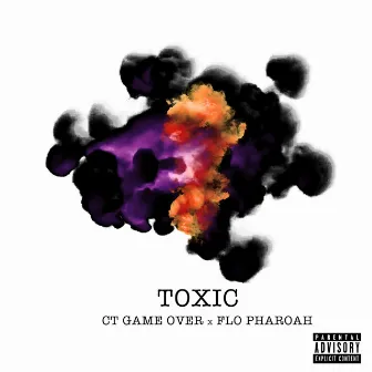 Toxic by CT Game Over