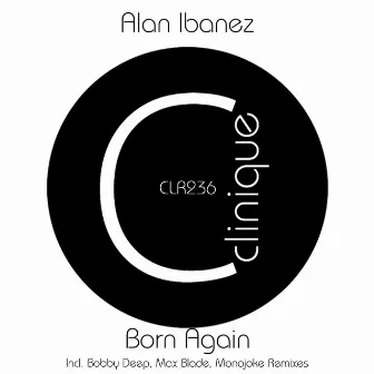 Born Again by Alan Ibanez