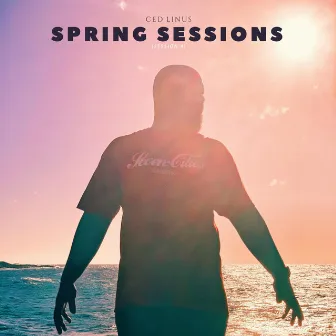 Spring Sessions (Session 4) by Ced Linus