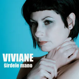 Sirdele Mano by Viviane