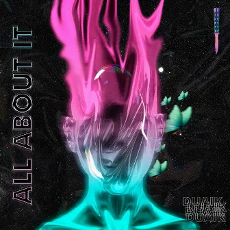 All About It by Duaik XIII