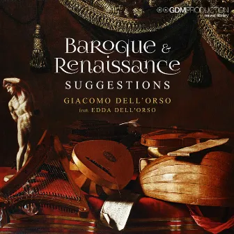 Baroque & Renaissance Suggestions by Giacomo Dell'Orso