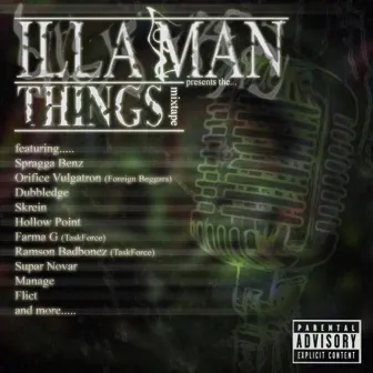 Presents the Things Mixtape by ILLAMAN