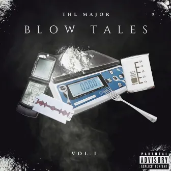 BLOW TALES by Thl Major