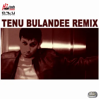 Tenu Bulandee Remix by Kais