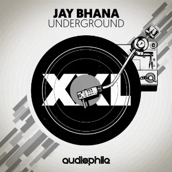 Underground by Jay Bhana