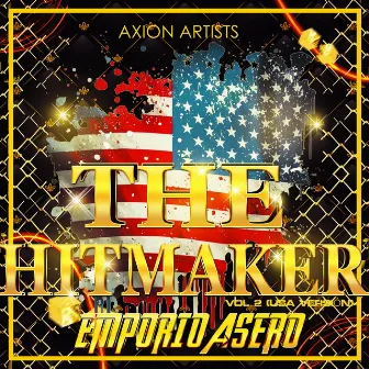 The Hitmaker Vol2 (U.S.A.Versión) by Emporio Asero