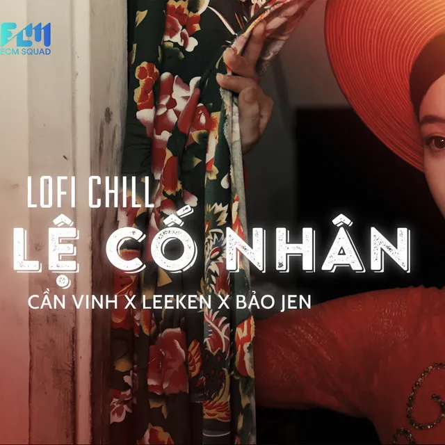 Lệ Cố Nhân (Lofi Version)