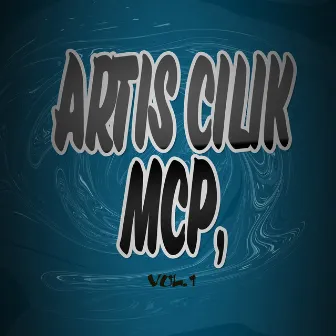 Artis Cilik Mcp, Vol. 1 by Artis Cilik Mcp