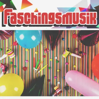 Faschingsmusik by Fasching