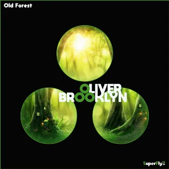 Old Forest EP by Oliver Brooklyn