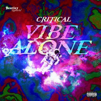 Vibe Alone by Critical