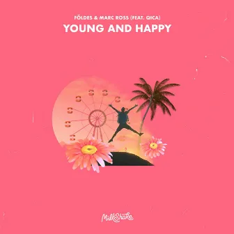 Young and Happy by Marc Ross