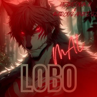 LOBO MAL by Heike Com H