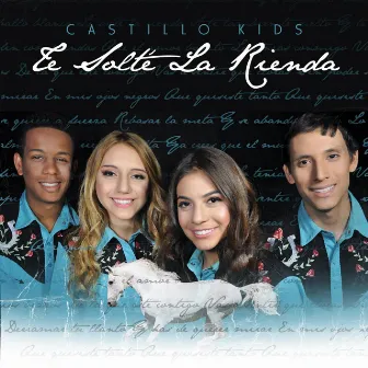 Te Solte La Rienda (feat. Jessica Castillo) by Castillo Kids