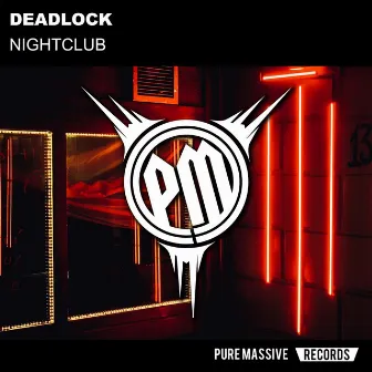 Nightclub by Deadlock