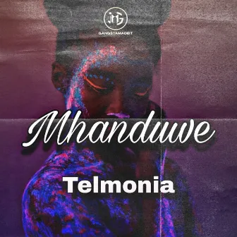 Mhanduwe by Telmonia