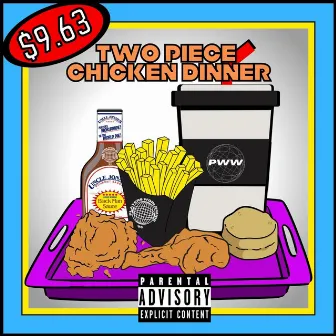 2 Piece Chicken Dinner by Jonah Cruzz