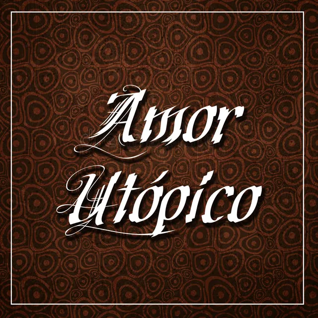 Amor utópico