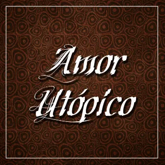 Amor utópico by Jahvier