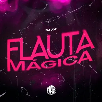 Flauta Mágica by Mc Luisinho