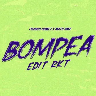 Bompea Rkt by Franco Gomez